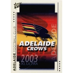 2003 XL Ultra - Common Team Set - Adelaide Crows (10)
