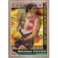 2006 Champions - Matthew PAVLICH (Fremantle)