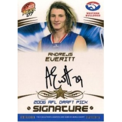 2007 Supreme - Draft Pick Signature - Andrejs EVERITT